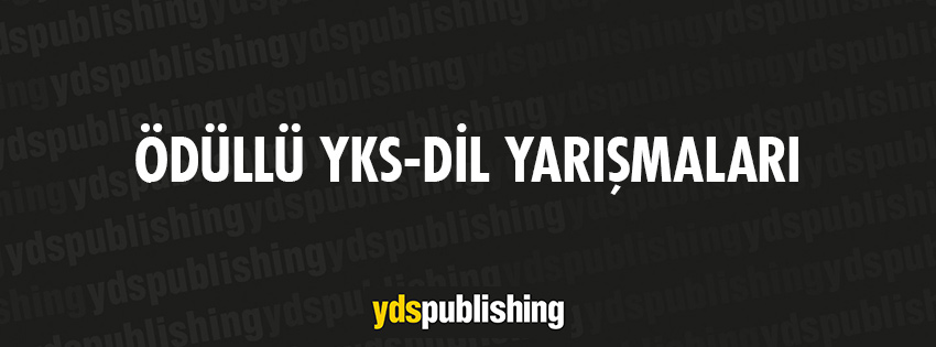 Ödüllü YKS-DİL Yarışmaları